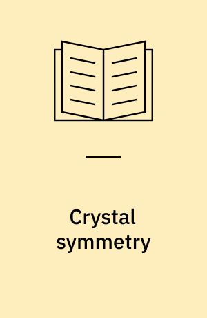 Crystal symmetry : theory of colour crystallography