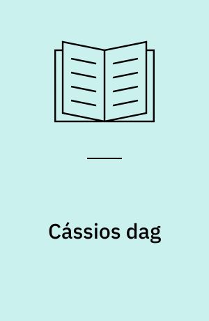 Cássios dag : fra morgen til aften i en by i Brasilien