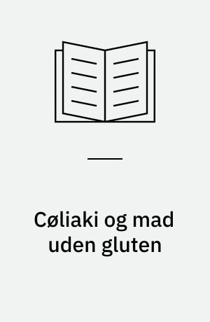Cøliaki og mad uden gluten