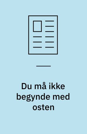 Du må ikke begynde med osten : integration og identitet anskuet gennem socialforskning