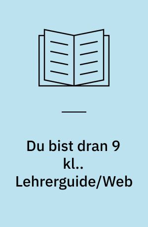 Du bist dran 9 kl.. Lehrerguide/Web