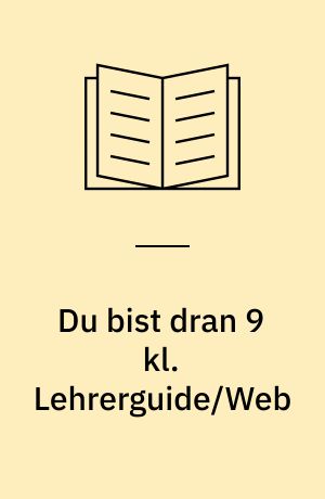 Du bist dran 9 kl. Lehrerguide/Web