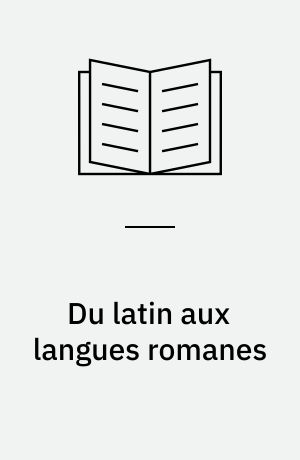 Du latin aux langues romanes