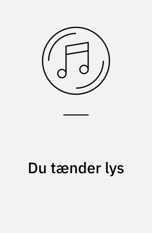 Du tænder lys