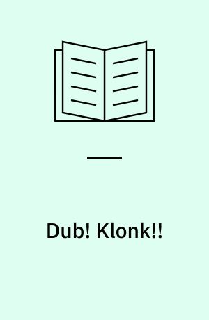 Dub! Klonk!!