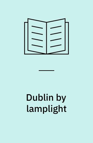 Dublin by lamplight