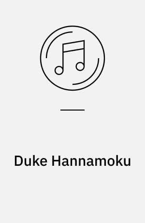 Duke Hannamoku : foxtrot