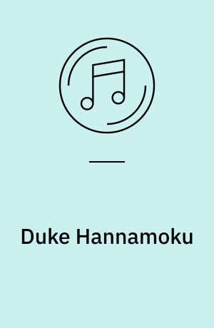 Duke Hannamoku : foxtrot