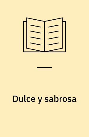 Dulce y sabrosa