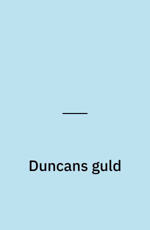 Duncans guld