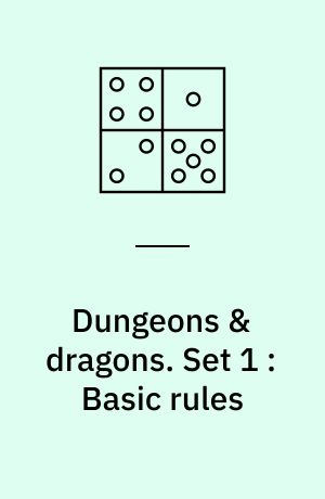 Dungeons & dragons : fantasy role-playing game. Set 1 : Basic rules