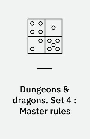 Dungeons & dragons : fantasy role-playing game. Set 4 : Master rules