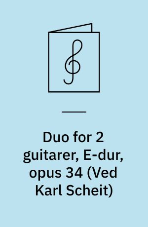 Duo for 2 guitarer, E-dur, opus 34 : L'encouragement