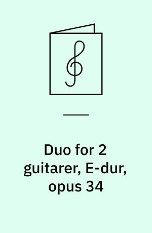 Duo for 2 guitarer, E-dur, opus 34 : L'encouragement