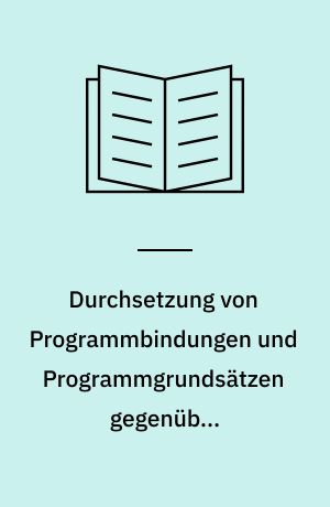 Durchsetzung von Programmbindungen und Programmgrundsätzen gegenüber Privatrundfunkveranstaltern