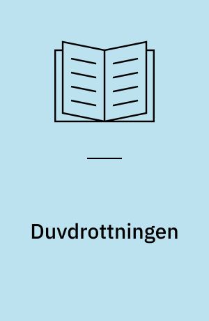 Duvdrottningen : en bok till Astrid Lindgren