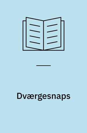 Dværgesnaps