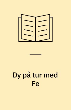 Dy på tur med Fe