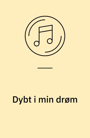 Dybt i min drøm