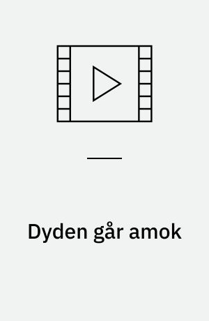 Dyden går amok