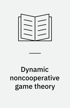 Dynamic noncooperative game theory
