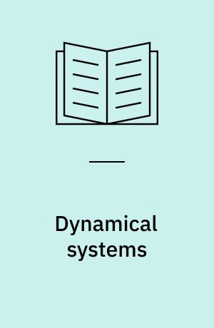 Dynamical systems : C.I.M.E. lectures, Bressanone, Italy, June 1978