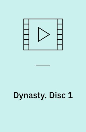 Dynasty. Disc 1 (Stor skrift)