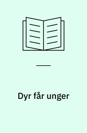 Dyr får unger