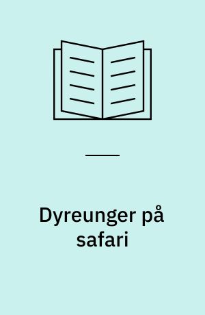 Dyreunger på safari