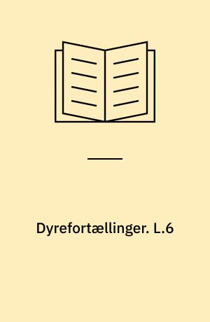 Dyrefortællinger. L.6 : Hundestejlen