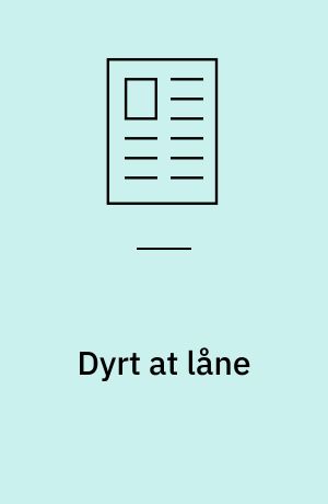 Dyrt at låne