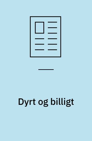 Dyrt og billigt