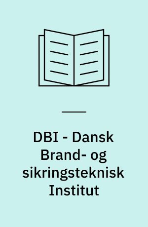 DBI - Dansk Brand- og sikringsteknisk Institut