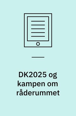 DK2025 og kampen om råderummet : der er råd til både velfærd og grøn omstilling!