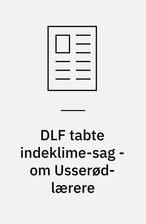 DLF tabte indeklime-sag - om Usserød-lærere