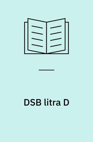 DSB litra D : Statsbanernes universallokomotiv gennem mere end 50 år