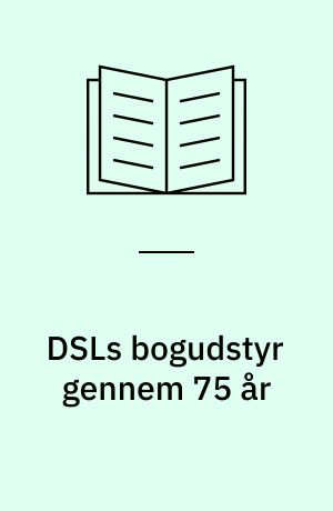 DSLs bogudstyr gennem 75 år