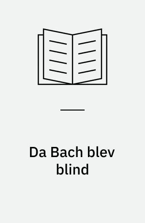 Da Bach blev blind