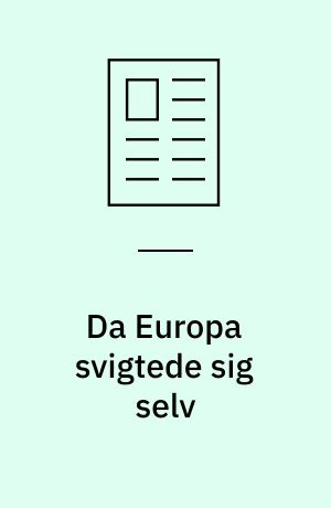Da Europa svigtede sig selv