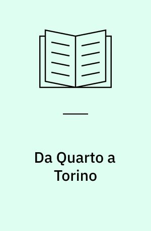 Da Quarto a Torino : breve storia della spedizione dei Mille