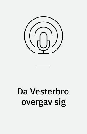 Da Vesterbro overgav sig