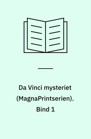 Da Vinci mysteriet. Bind 1 (Stor skrift)