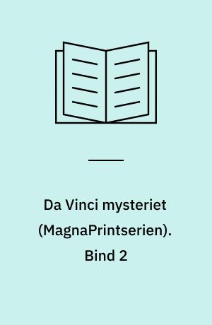 Da Vinci mysteriet. Bind 2 (Stor skrift)
