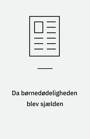 Da børnedødeligheden blev sjælden