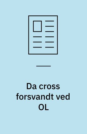 Da cross forsvandt ved OL