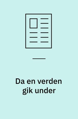 Da en verden gik under