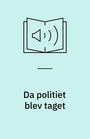 Da politiet blev taget : interneringen af 2.000 danske politifolk
