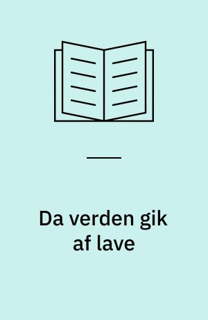 Da verden gik af lave : Danmark i mellemkrigstiden
