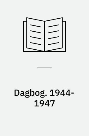 Dagbog. 1944-1947
