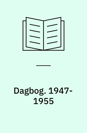 Dagbog. 1947-1955